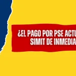 ¿El pago por PSE Actualiza el SIMIT de inmediato?