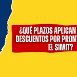 ¿Qué plazos aplican para los Descuentos Por Pronto Pago en el SIMIT?