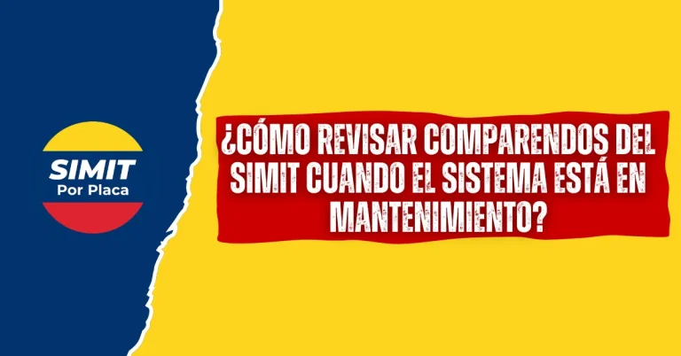 ¿Cómo Revisar Comparendos del SIMIT Cuando el Sistema está en Mantenimiento?