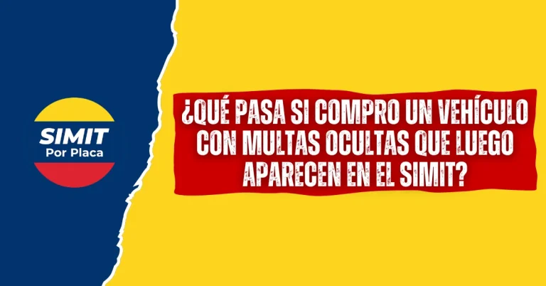 ¿Qué Pasa si Compro un Vehículo con Multas Ocultas que luego Aparecen en el SIMIT?
